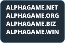 ALPHAGAME.NET ALPHAGAME.ORG ALPHAGAME.BIZ ALPHAGAME.WIN